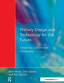 Primary Design and Technology for the Future