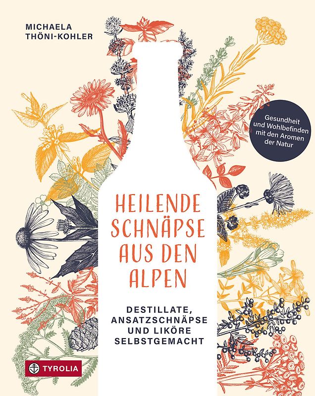 Heilende Schnäpse aus den Alpen