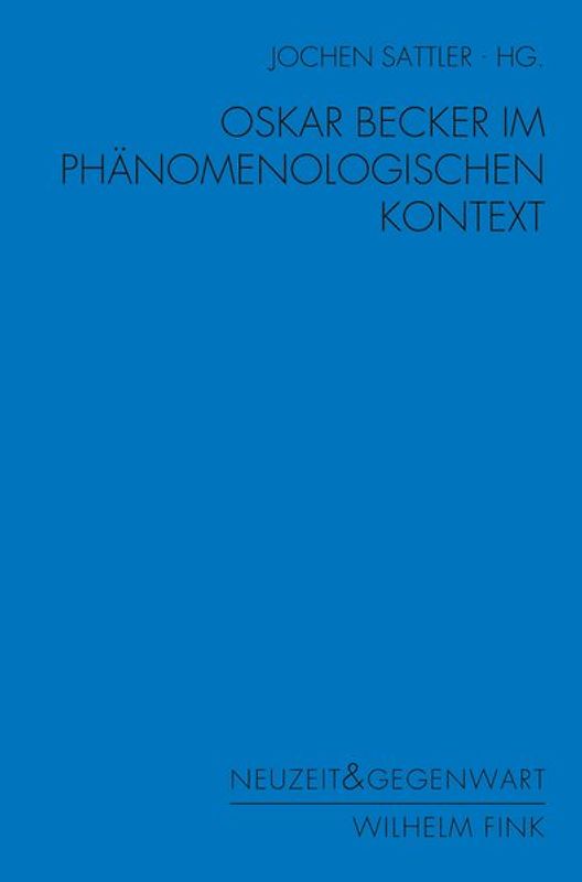 Oskar Becker im phänomenologischen Kontext