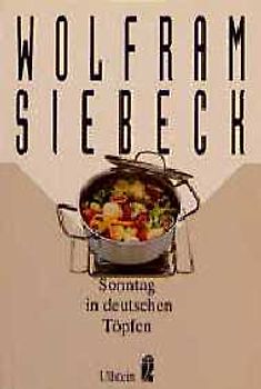 Sonntag in deutschen Töpfen. 300 Hausfrauen-Rezepte