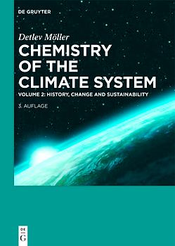 Detlev Möller: Chemistry of the Climate System / History, Change and Sustainability