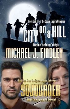 City on a Hill and Sojourner