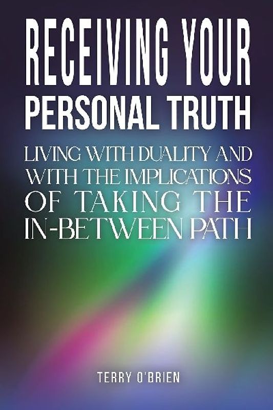 Receiving Your Personal Truth