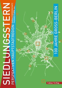 100 Jahre Groß-Berlin / Siedlungsstern