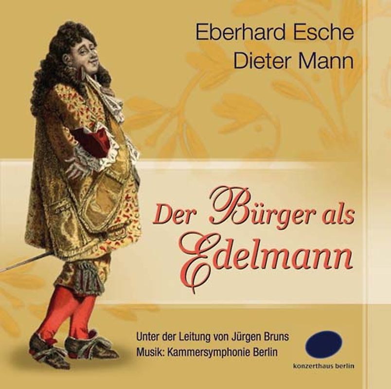 Der Bürger als Edelmann..