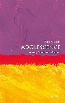 Adolescence: A Very Short Introduction (Very Short Introductions)