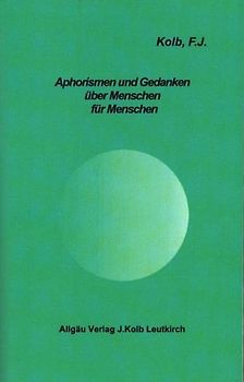 Aphorismen und Gedanken über Menschen für Menschen