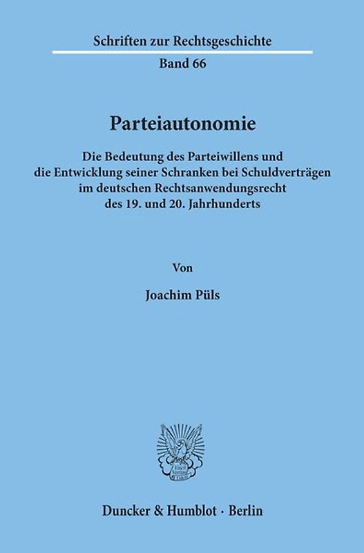 Parteiautonomie.