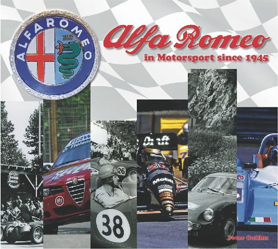 Alfa Romeo - Cars in Motorsport Since 1945