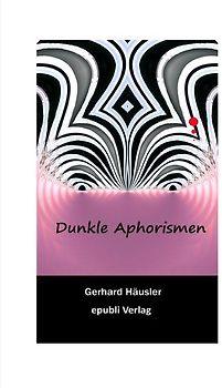 Dunkle Aphorismen