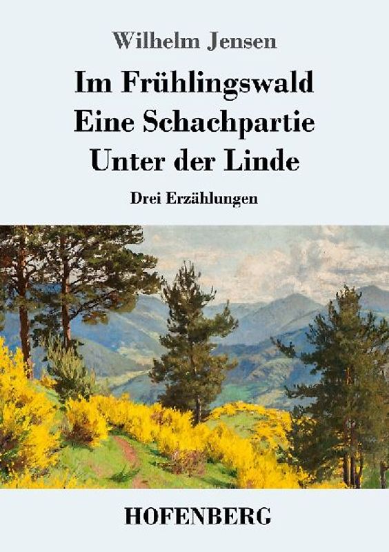 Im Frühlingswald / Eine Schachpartie / Unter der Linde