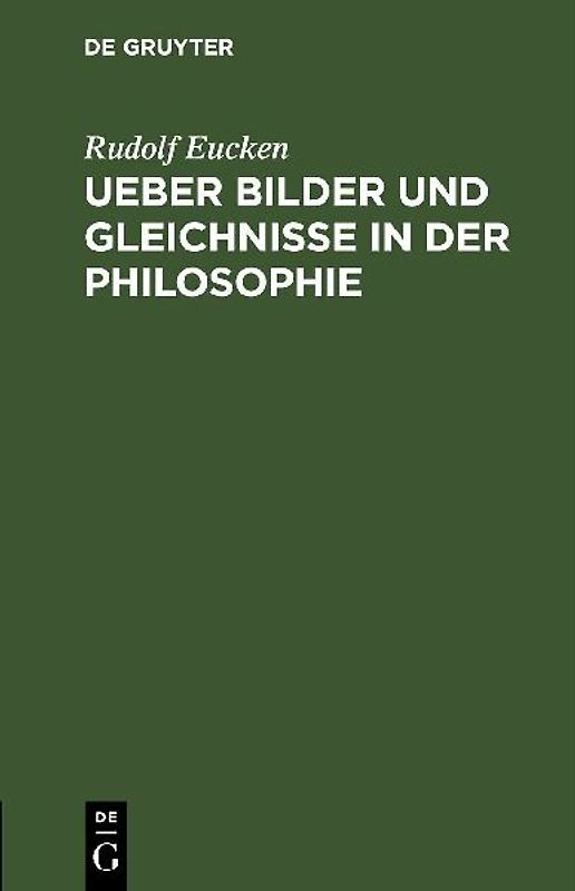 Ueber Bilder und Gleichnisse in der Philosophie