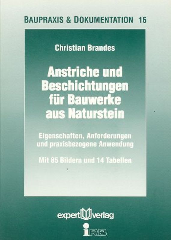 Anstriche und Beschichtungen für Bauwerke aus Naturstein