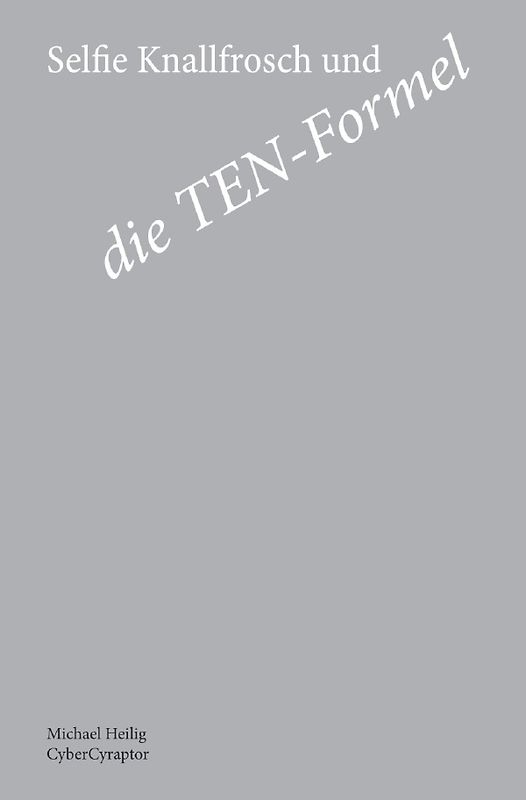 Selfie Knallfrosch und die TEN-Formel