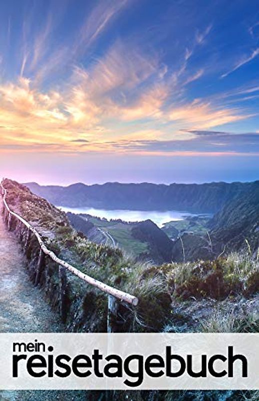 Mein Reisetagebuch für die Azoren: Leeres Reisejournal zum Selberschreiben, als Tagebuch, Reisebuch und Geschenk für den Trip auf die Inseln der Azoren