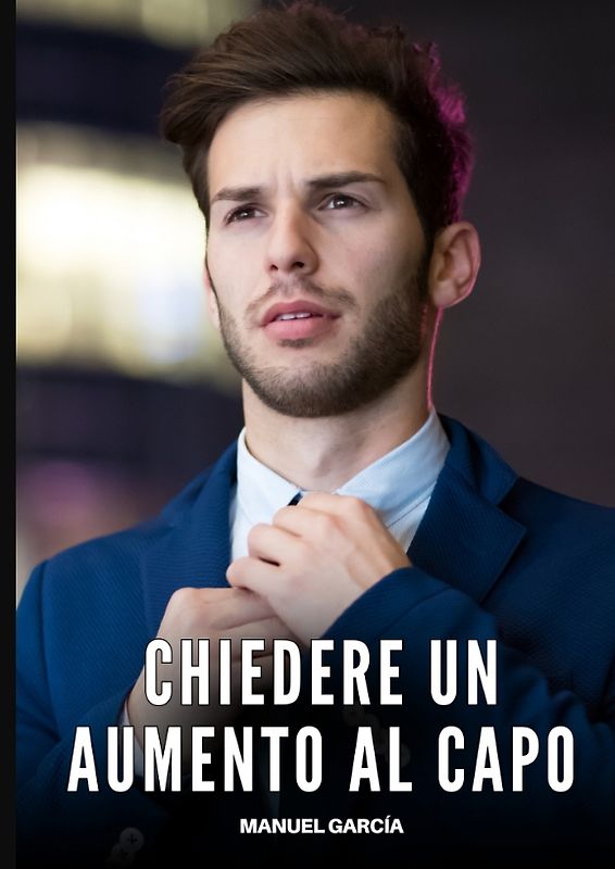 Chiedere un Aumento al Capo