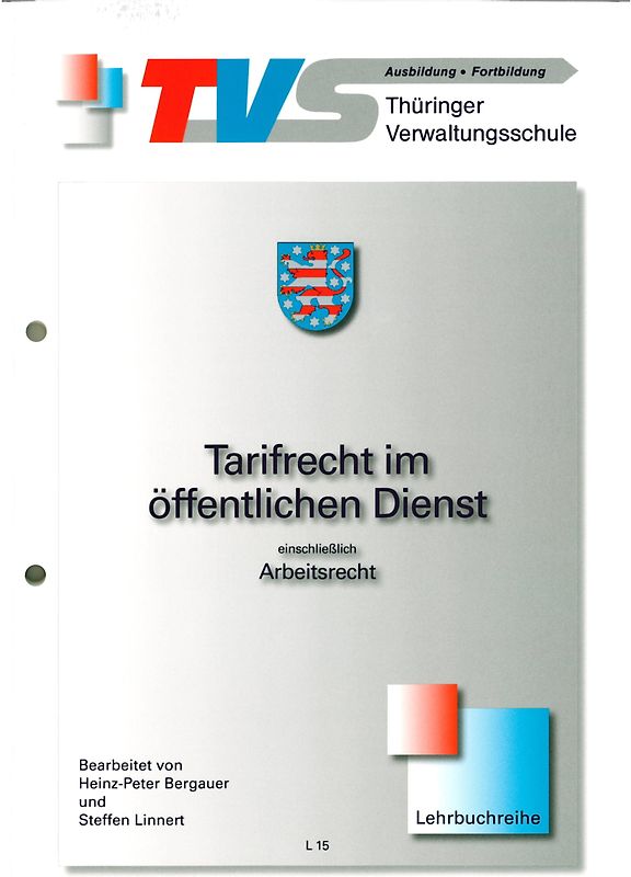 Tarifrecht im öffentlichen Dienst, einschließlich Arbeitsrecht