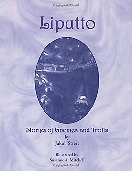 Liputto: Stories of Gnomes and Trolls