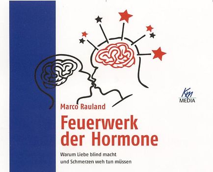 Feuerwerk der Hormone