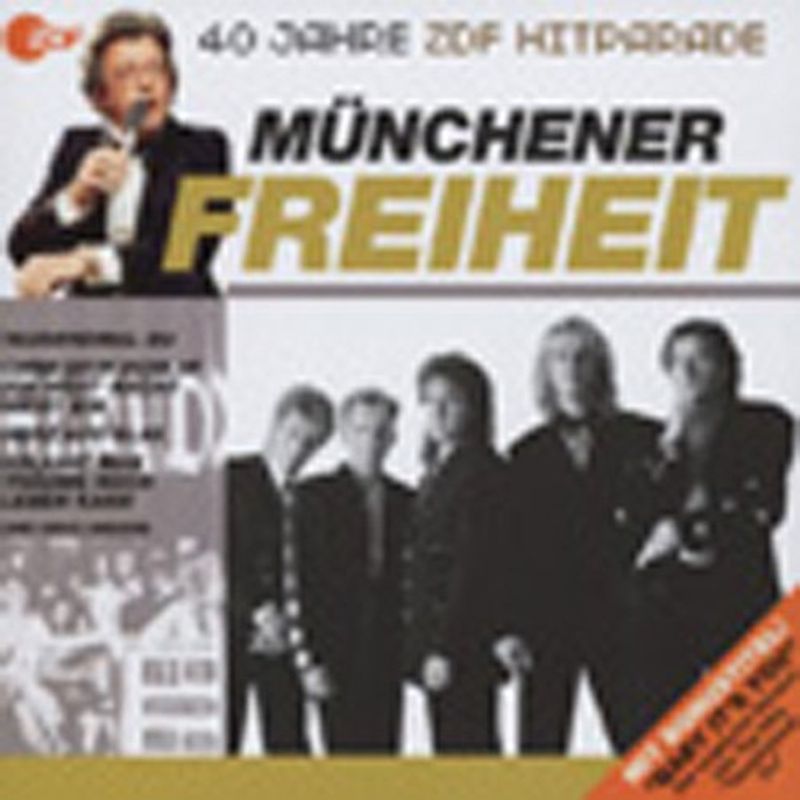 Münchener Freiheit - Das Beste aus 40 Jahren Hitparade