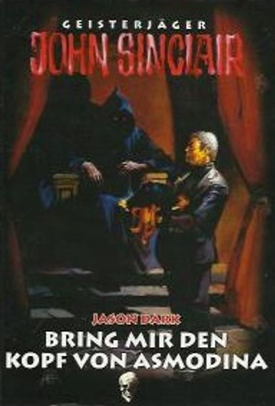 Geisterjäger John Sinclair: Bring mir den Kopf von Asmodina - Jason Dark [Gebundene Ausgabe, Weltbild]