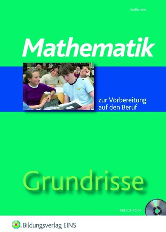 Grundrisse Mathematik / Grundrisse Mathematik zur Vorbereitung auf den Beruf