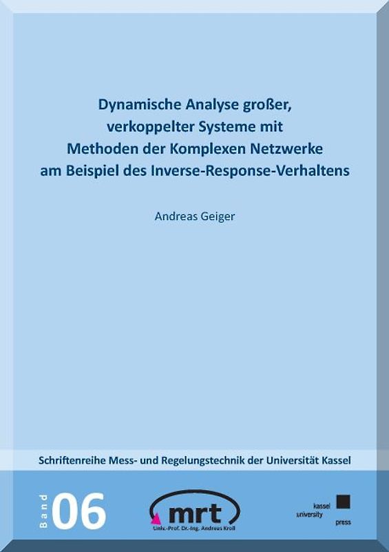 Dynamische Analyse großer verkoppelter Systeme mit Methoden der Komplexen Netzwerke am Beispiel des Inverse-Response-Verhaltens