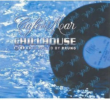 Various - Cafe Del Mar Chillhouse Mix 1