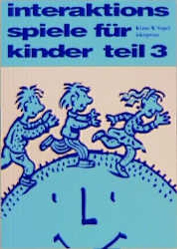 Interaktionsspiele für Kinder Teil 3