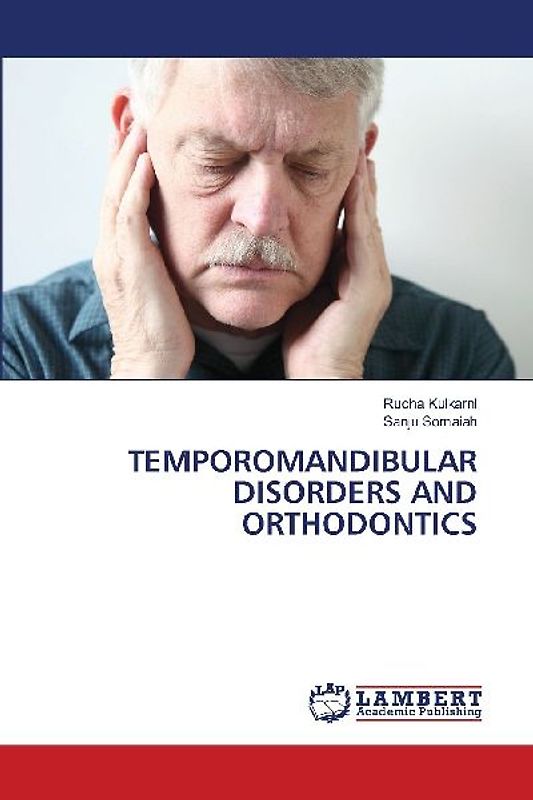 TEMPOROMANDIBULAR DISORDERS AND ORTHODONTICS