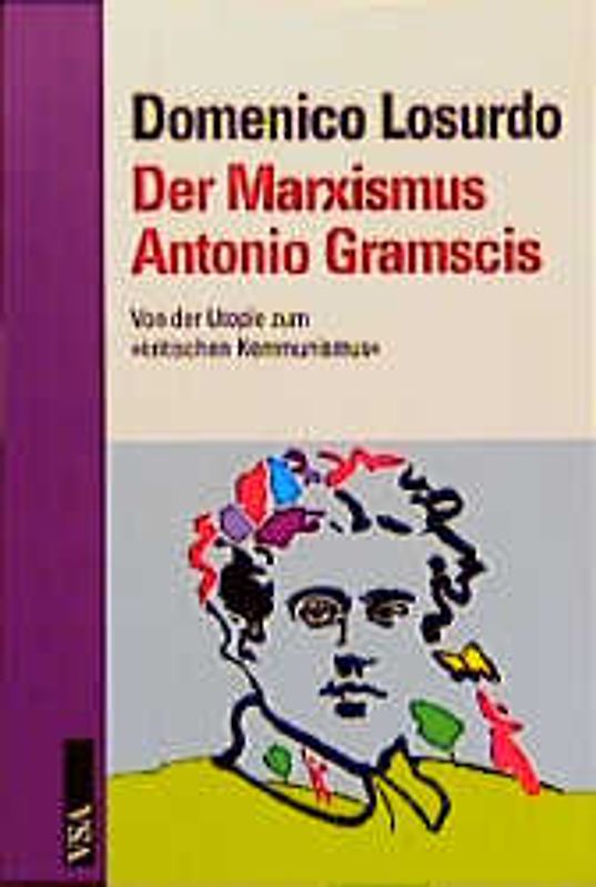Der Marxismus Antonio Gramscis