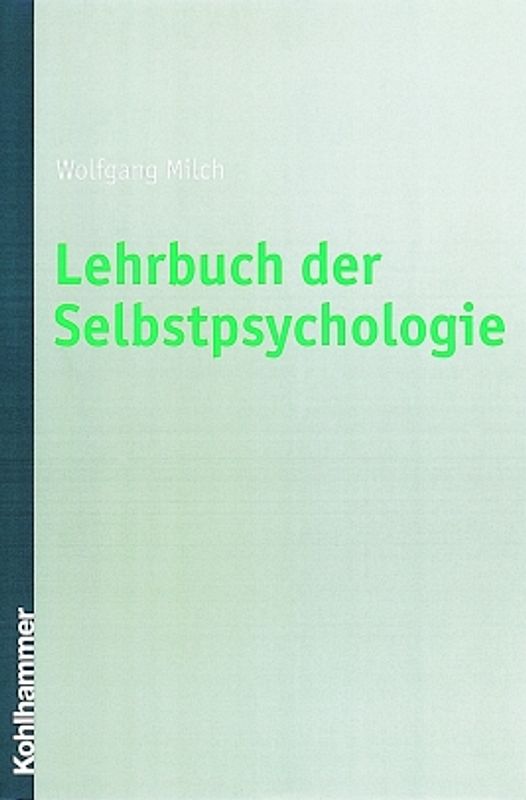 Lehrbuch der Selbstpsychologie