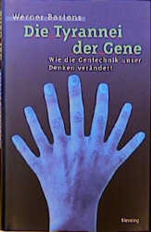 Tyrannei der Gene