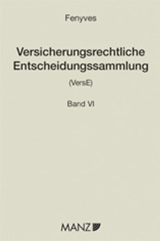 Versicherungsrechtliche Entscheidungen