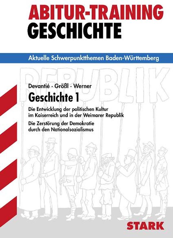 STARK Abitur-Training Geschichte - Geschichte 1 BW