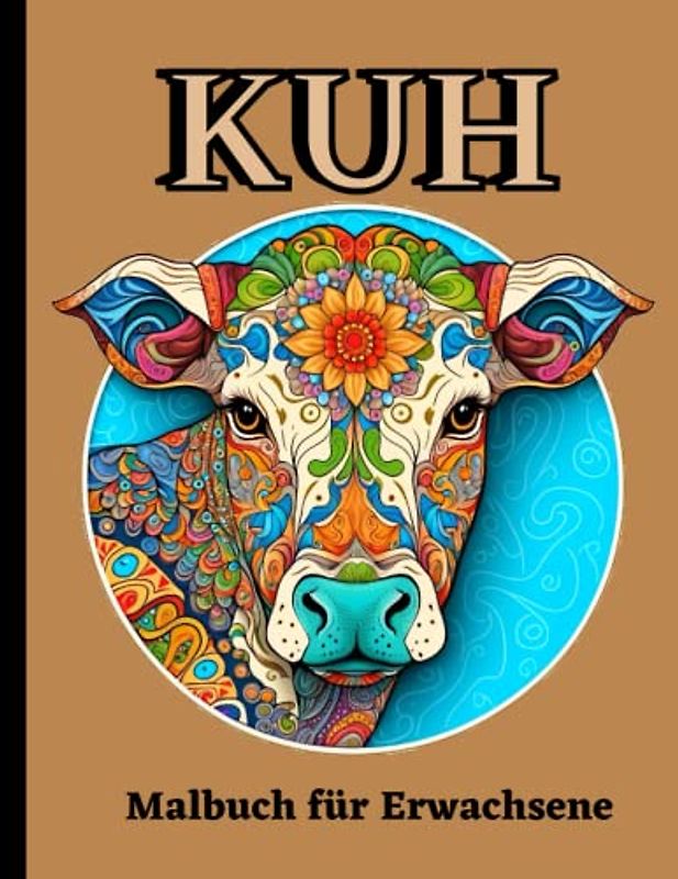 Kuh Malbuch: 30 Wunderschöne Stressabbau Kuhe, Anti-Stress-Malbücher mit entspannenden Designs