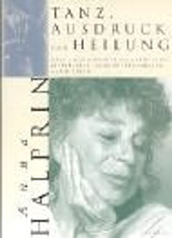 Tanz, Ausdruck und Heilung