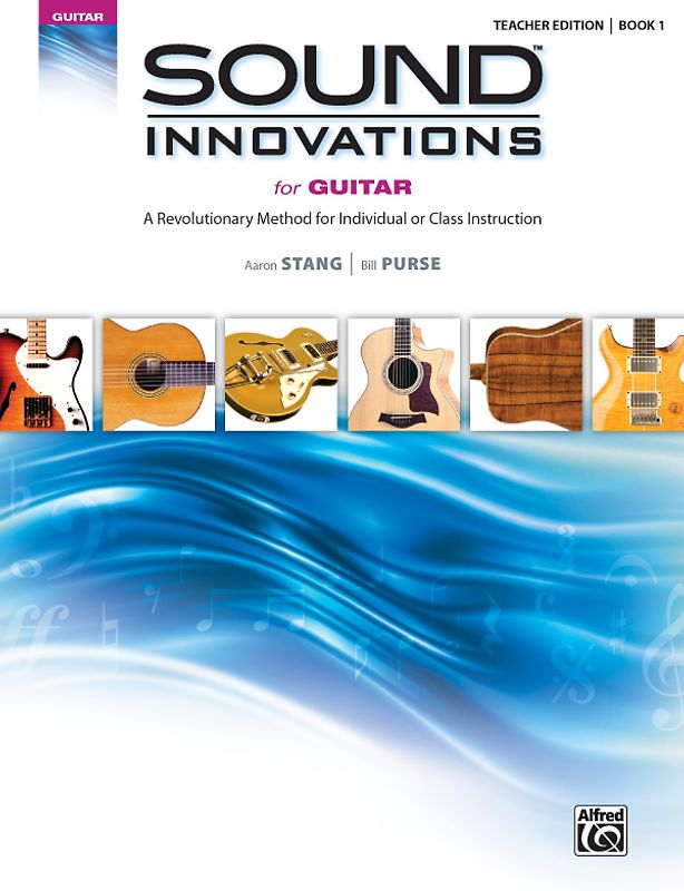 Sound Innovations for Guitar, Book 1 Teacher Edition