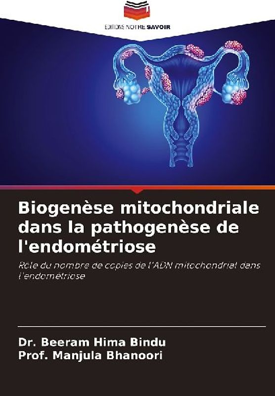 Biogenèse mitochondriale dans la pathogenèse de l'endométriose