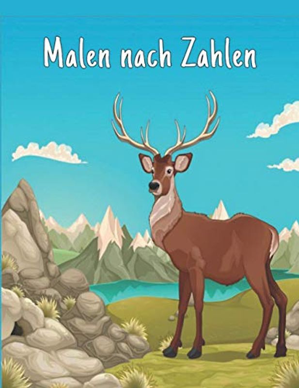 Malen Nach Zahlen: Malbuch mit 60 Farben nach Zahlen Designs von Tieren, Vögeln, Blumen, Häusern und Mustern Einfache bis harte Designs Spaß und Stressabbau Malbuch Malbücher nach Zahlen