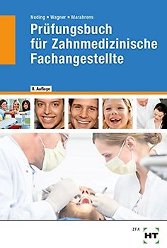 Prüfungsbuch für Zahnmedizinische Fachangestellte