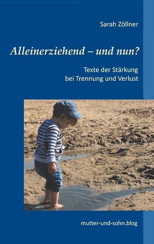 Alleinerziehend - und nun?