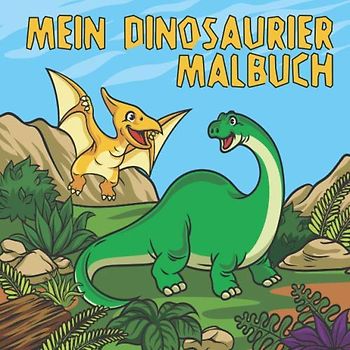 Mein Dinosaurier Malbuch: 50 einzigartige Dinosaurier Ausmalbilder für Kinder ab 3 Jahren für zu Hause oder den Kindergarten. Als Kopiervorlage für PädagogInnen geeignet.
