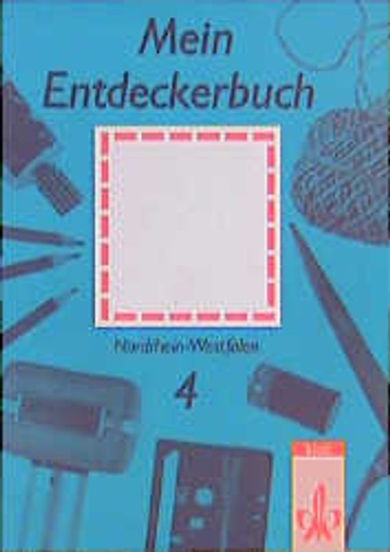 Mein Entdeckerbuch. Schülerarbeitsbuch