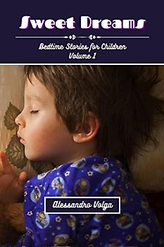 Sweet Dreams Volume 1: Bedtime Stories for Children