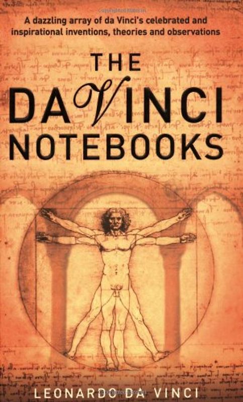 Da Vinci Notebooks - Leonardo Da Vinci
