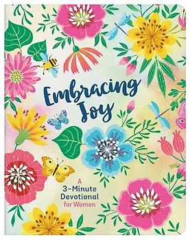 Embracing Joy: A 3-Minute Devotional for Women