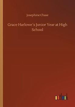 Grace Harlowe´s Junior Year at High School