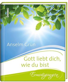 Gott liebt dich, wie du bist