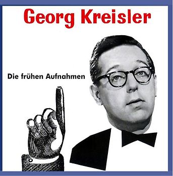 Georg Kreisler - Die Frühen Aufnahmen